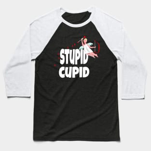 Funny, cute Valentine's Day Gift, "Stupid Cupid". Baseball T-Shirt